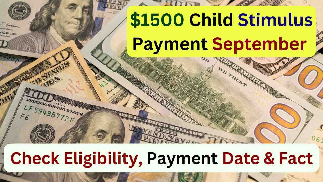 $1500 Child Stimulus Payment September 2024